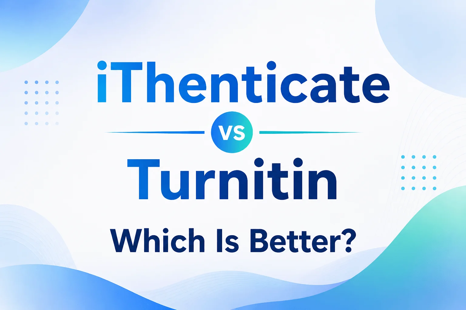 Which one is better iThenticate or Turnitin banner Which one is better iThenticate or Turnitin banner